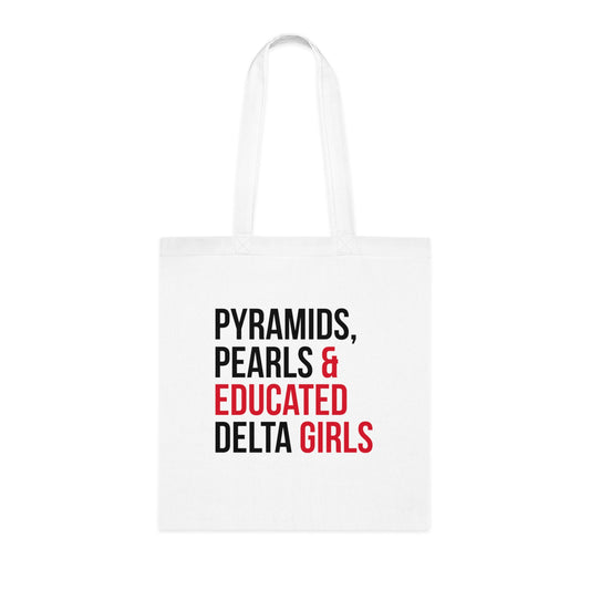 Pyramids Pearls & Educated Delta Girls Cotton Tote Bag - White