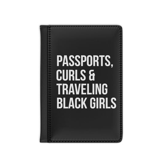 Passports, Curls & Traveling Black Girls Passport Cover