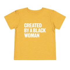 Created By A Black Woman Toddler T-Shirt - White