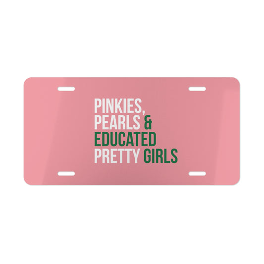 Pinkies Pearls & Educated Pretty Girls Vanity Plate - Pink