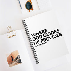 Where God Guides, He Provides Spiral Notebook
