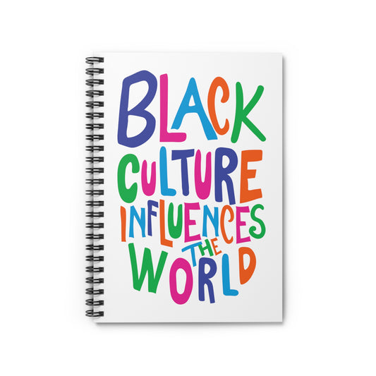 Black Culture Influences The World Spiral Notebook - Multi