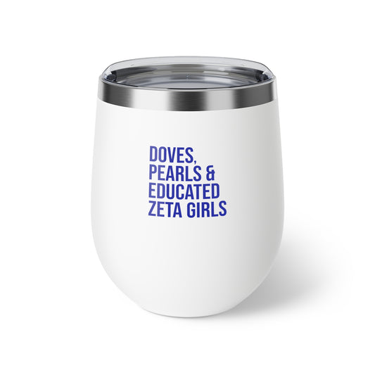 Doves Pearls & Educated Zeta Girls Insulated Cup
