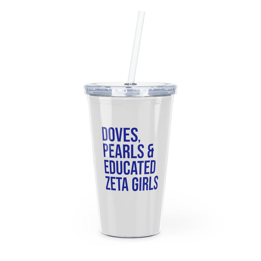 Doves Pearls & Educated Zeta Girls 20oz Tumbler - White