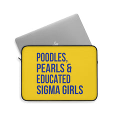 Poodles Pearls & Educated Sigma Girls Laptop Sleeve - Yellow