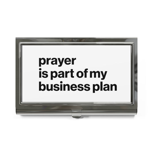 Prayer Is Part Of My Business Plan Business Card Holder