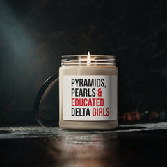 Pyramids Pearls & Educated Delta Girls Scented Candle