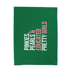 Pinkies Pearls & Educated Pretty Girls Plush Blanket - Green