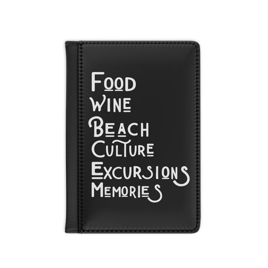 Food Wine Beach Culture Excursions Memories Passport Cover - White