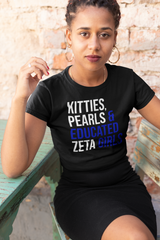 Kitties Pearls & Educated Zeta Girls T-Shirt
