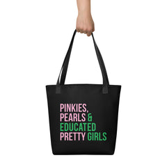 Pinkies Pearls & Educated Pretty Girls Tote