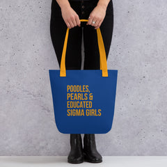 Poodles Pearls & Educated Sigma Girls Tote - Blue