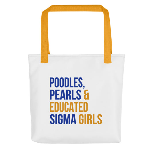Poodles Pearls & Educated Sigma Girls Tote - Yellow