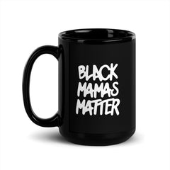 Black Mamas Matter Black Glossy Mug
