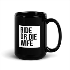 Ride Or Die Wife Black Glossy Mug
