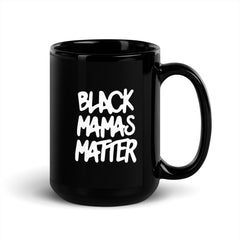 Black Mamas Matter Black Glossy Mug