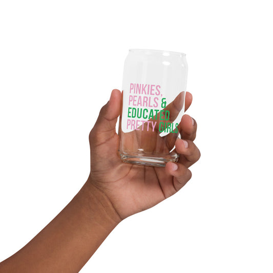 Pinkies Pearls & Educated Pretty Girls 16 oz Can-Shaped Glass
