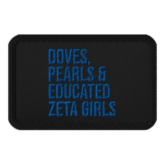 Doves Pearls & Educated Zeta Girls Embroidered Patch