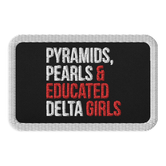 Embroidered Pyramids Pearls & Educated Delta Girls Embroidered Patch - White