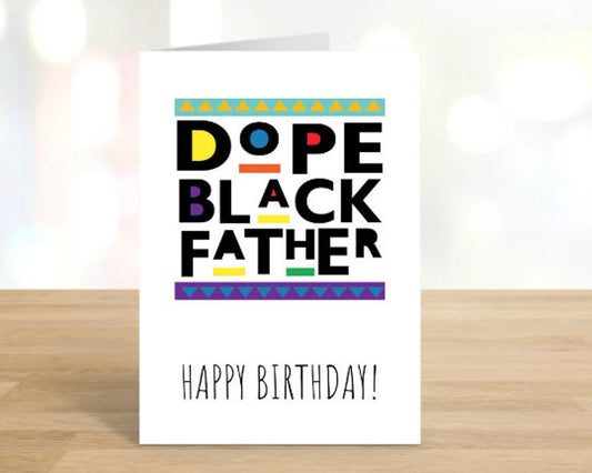 Printable Dope Black Father Birthday Card