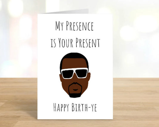 Printable My Presence Is Your Present Birthday Card
