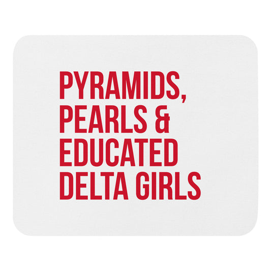 Pyramids, Pearls & Educated Delta Girls Mouse Pad - White & Crimson