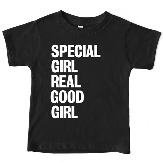 Special Girl Real Good Girl Baby T-Shirt