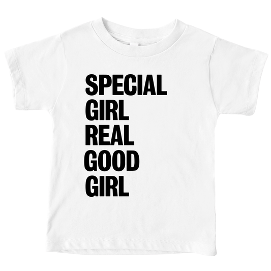 Special Girl Real Good Girl Baby T-Shirt
