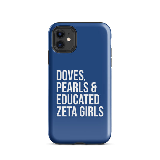 Doves Pearls & Educated Zeta Girls Tough Case for iPhone® - Blue
