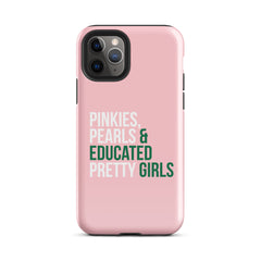 Pinkies Pearls & Educated Pretty Girls Tough Case for iPhone® - Pink