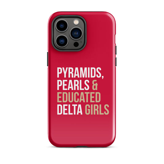 Pyramids Pearls & Educated Delta Girls Tough Case for iPhone® - Crimson