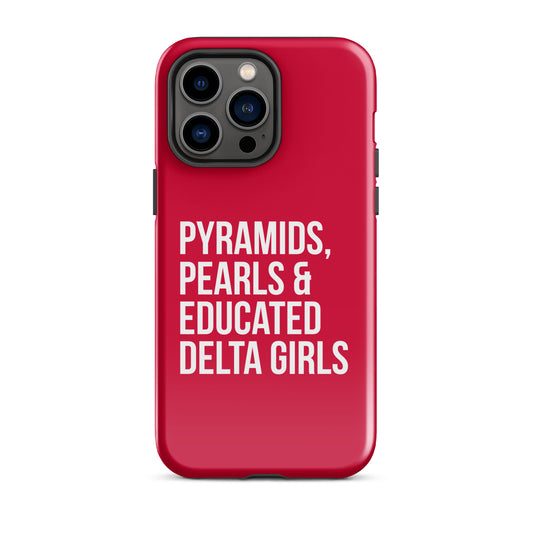 Pyramids Pearls & Educated Delta Girls Tough Case for iPhone® - Crimson & White