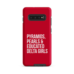 Pyramids Pearls & Educated Delta Girls Tough Case for Samsung® - Crimson & White
