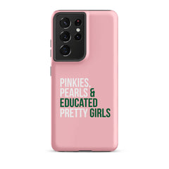 Pinkies Pearls & Educated Pretty Girls Tough Case for Samsung® - Pink