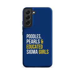 Poodles Pearls & Educated Sigma Girls Tough Case for Samsung® - Blue