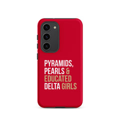 Pyramids Pearls & Educated Delta Girls Tough Case for Samsung® - Crimson