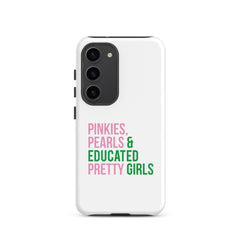 Pinkies Pearls & Educated Pretty Girls Tough Case for Samsung®