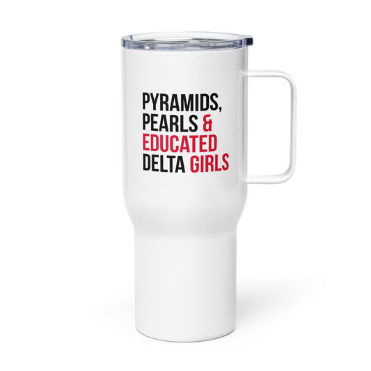Pyramids Pearls & Educated Delta Girls Travel Mug