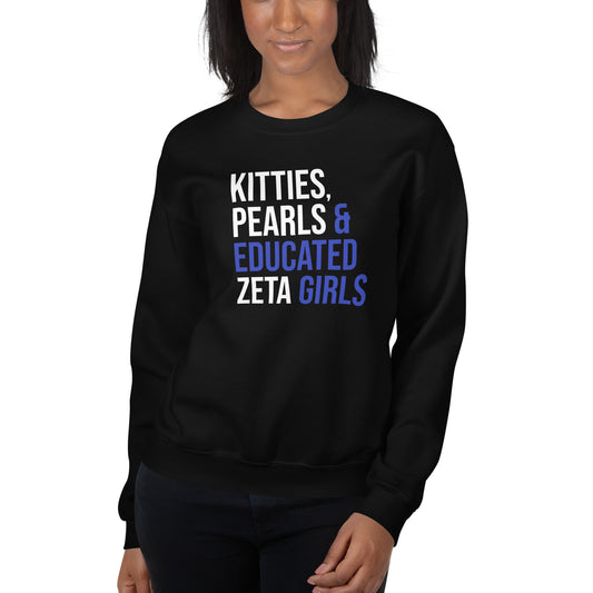 Kitties Pearls & Educated Zeta Girls Sweatshirt