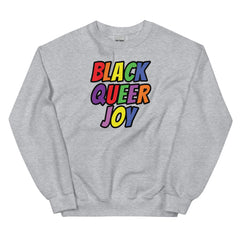 Black Queer Joy Sweatshirt