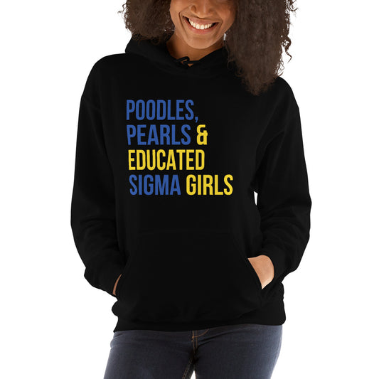 Poodles Pearls & Educated Sigma Girls Hoodie