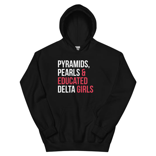 Pyramids Pearls & Educated Delta Girls Hoodie