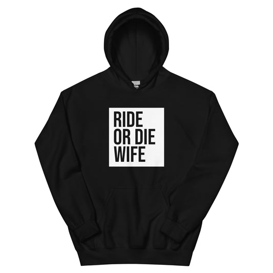 Ride Or Die Wife Hoodie
