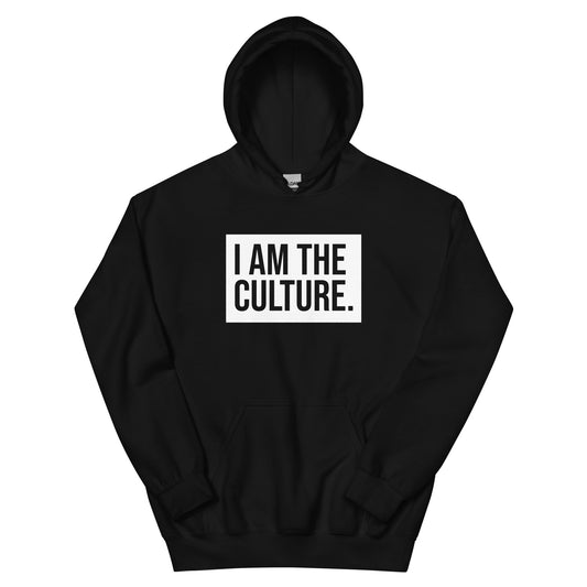 I Am The Culture Period Hoodie