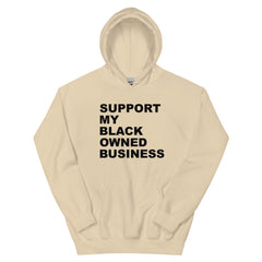 Support My Black Owned Business Hoodie