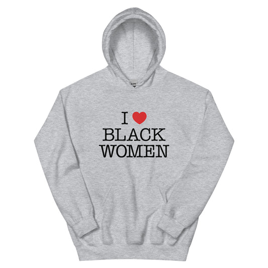 I Love Black Women Hoodie
