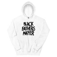 Black Fathers Matter Hoodie
