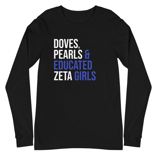 Doves Pearls & Educated Zeta Girls Long Sleeve T-Shirt