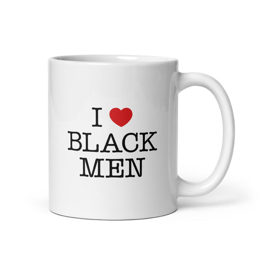 I Love Black Men White Glossy Mug