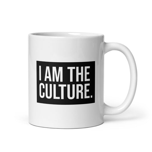I Am The Culture White Glossy Mug